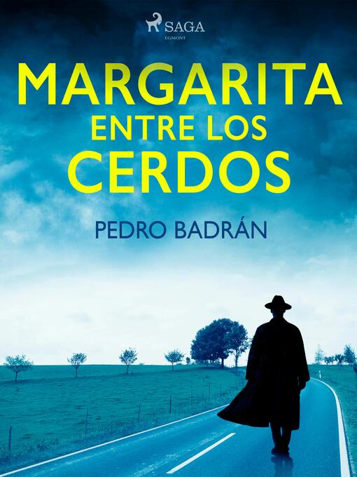 Title details for Margarita entre los cerdos by Pedro José Badrán Padauí - Available